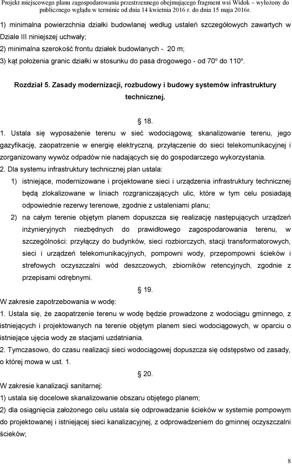 0 o. Rozdział 5. Zasady modernizacji, rozbudowy i budowy systemów infrastruktury technicznej. 18