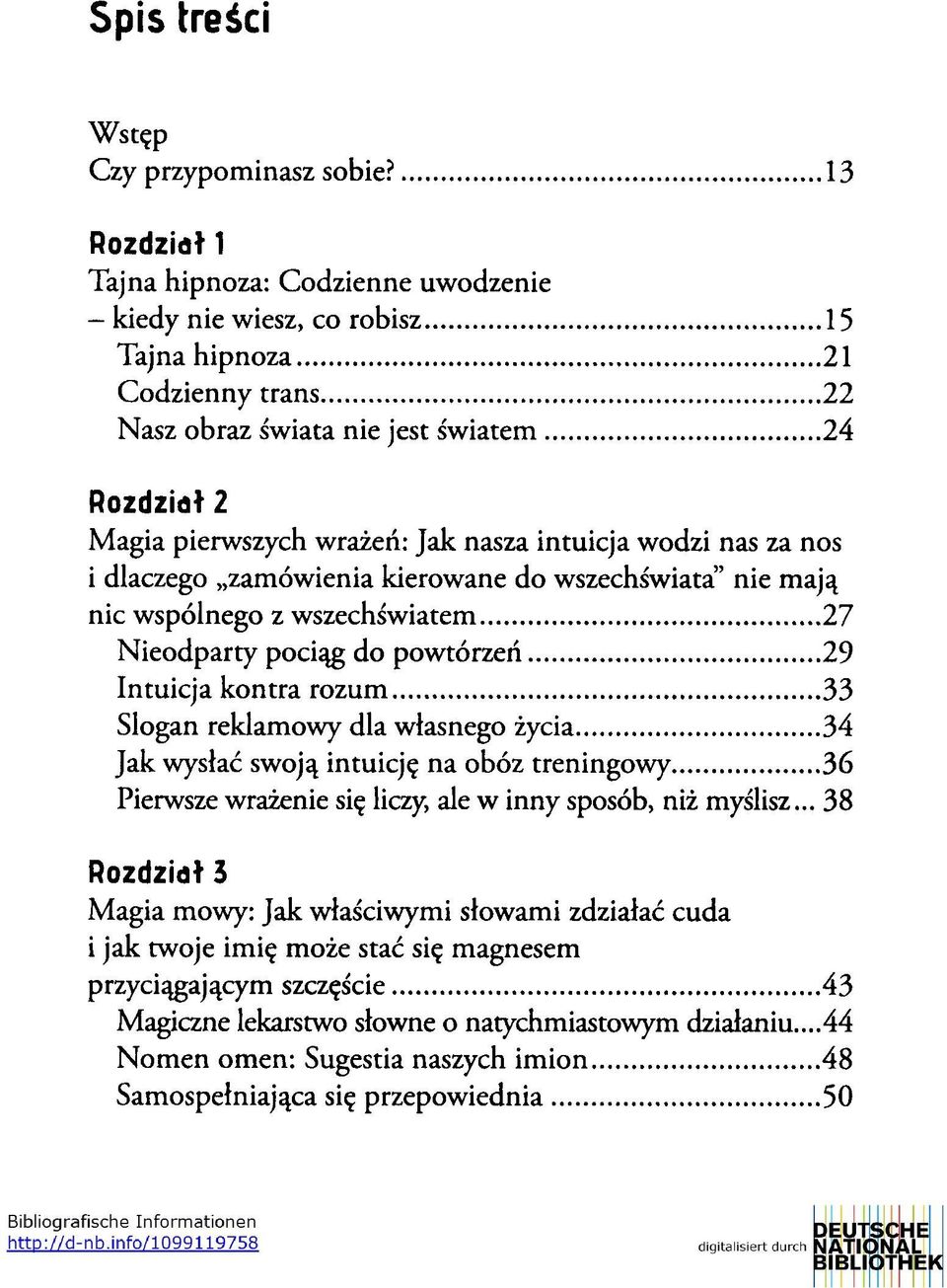 .. 24 Pozdzidł 2 Magia pierwszych wrażeń: Jak nasza intuicja wodzi nas za nos i dlaczego,zamówienia Kierowane do wszechswiata, nie mają nic wspólnego z wszechświatem.