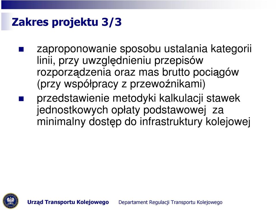 (przy współpracy z przewoźnikami) przedstawienie metodyki kalkulacji