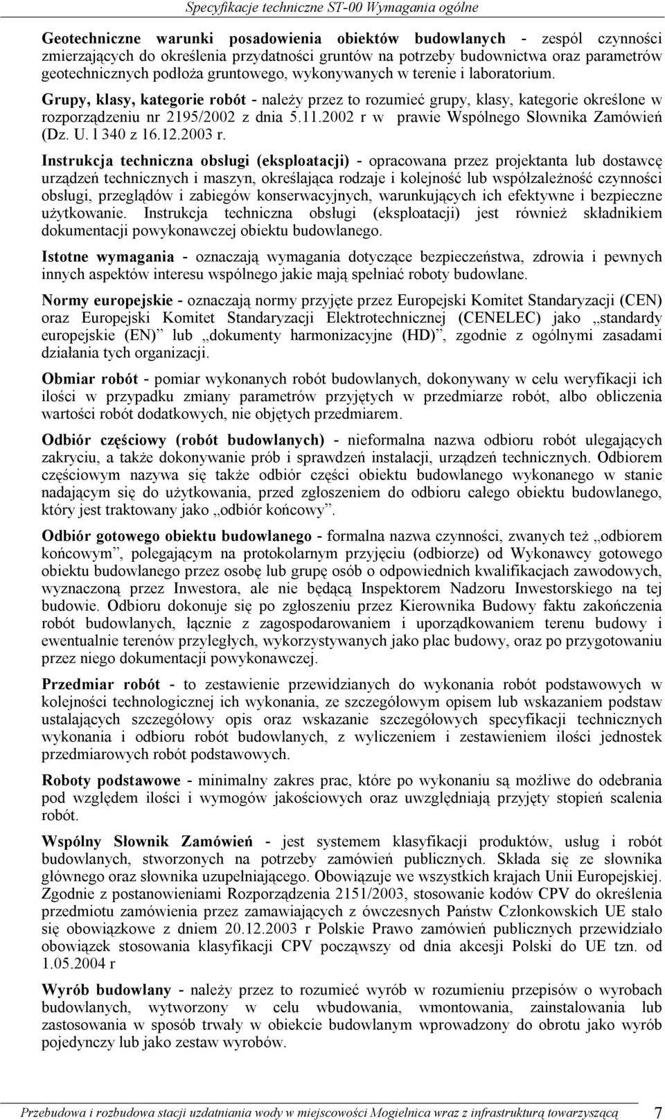 2002 r w prawie Wspólnego Słownika Zamówień (Dz. U. l 340 z 16.12.2003 r.