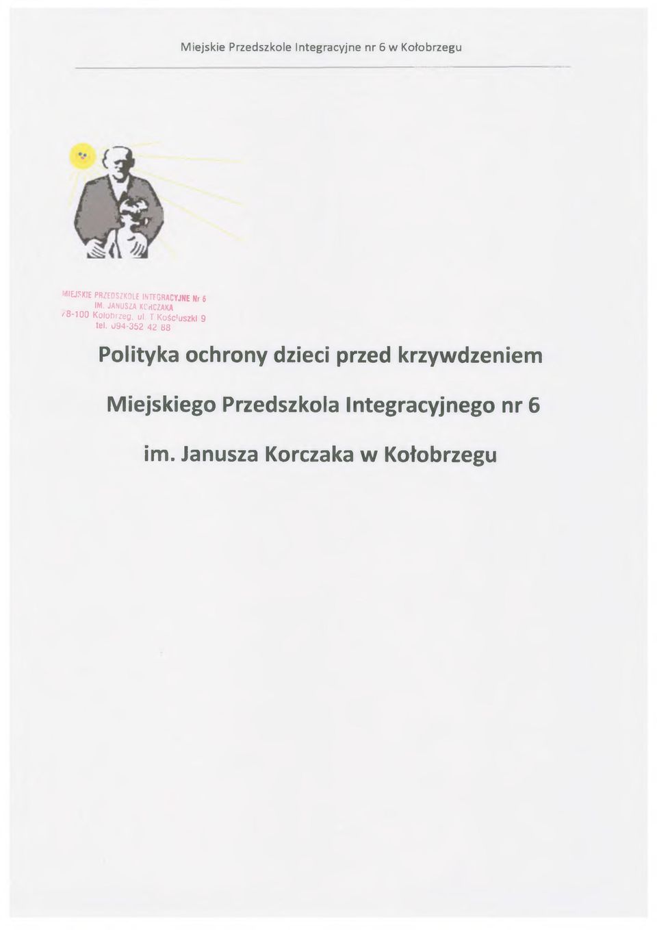 094-352 42 88 Polityka ochrony dzieci przed krzywdzeniem