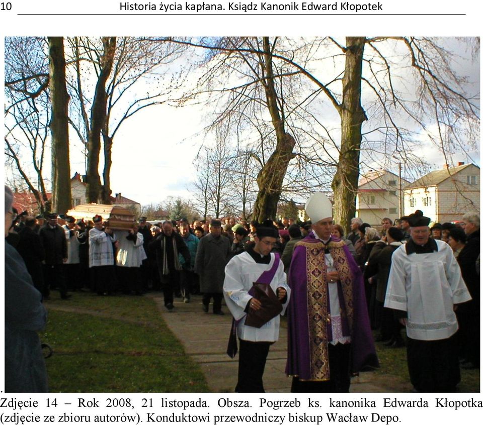 Zdjęcie 14 Rok 2008, 21 listopada. Obsza. Pogrzeb ks.