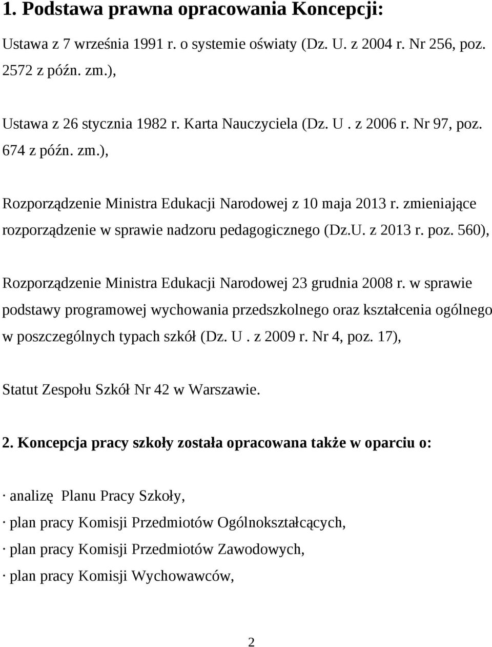 w sprawie podstawy programowej wychowania przedszkolnego oraz kształcenia ogólnego w poszczególnych typach szkół (Dz. U. z 20