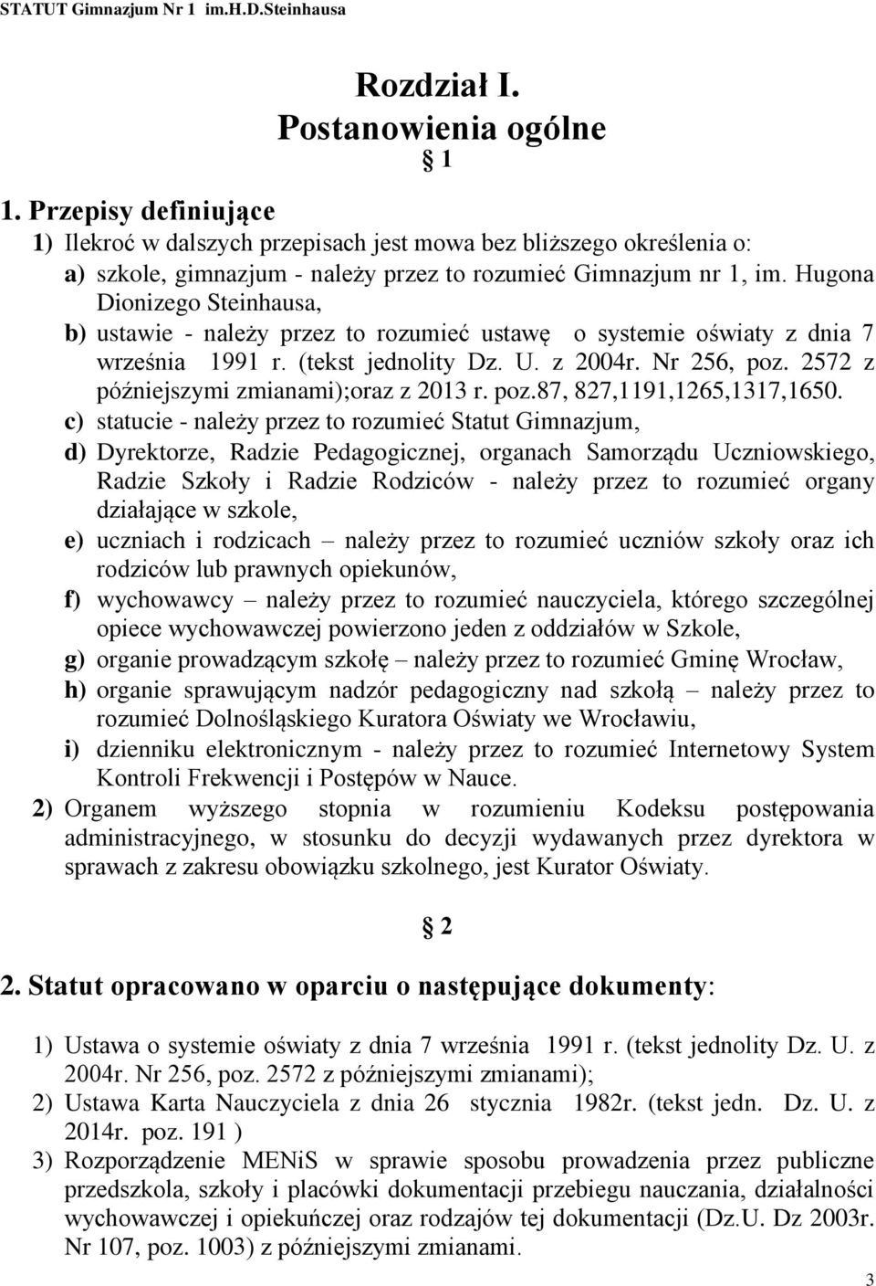 2572 z późniejszymi zmianami);oraz z 2013 r. poz.87, 827,1191,1265,1317,1650.