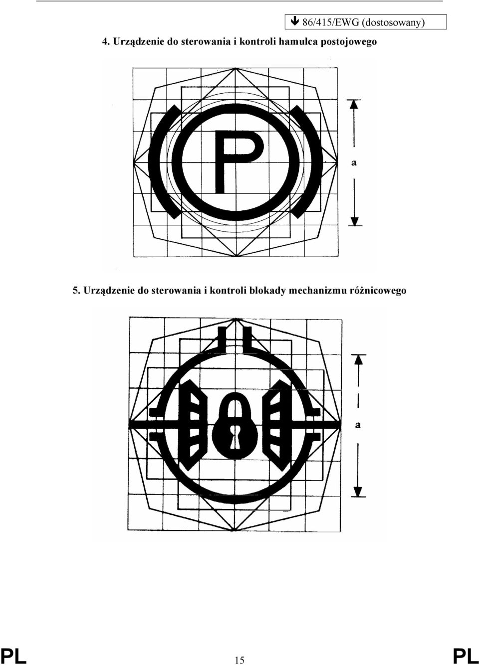 hamulca postojowego 5.