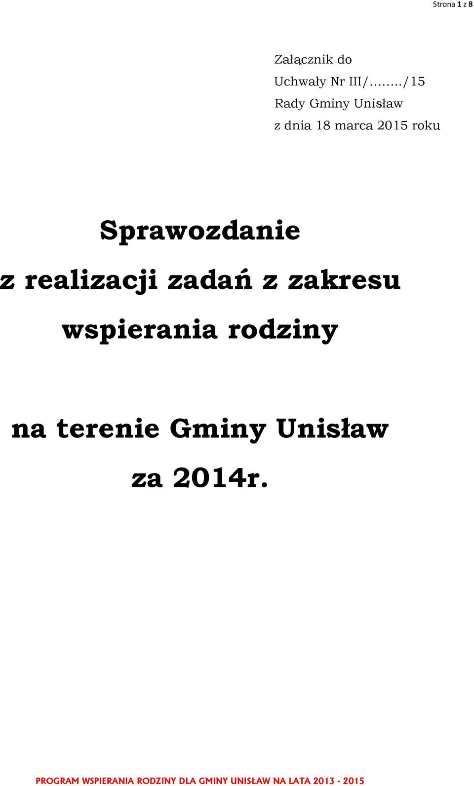 roku Sprawozdanie z realizacji zadań z zakresu