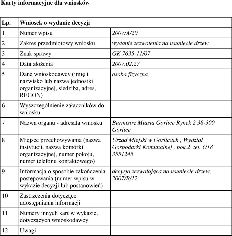 7635-11/07 4 Data złożenia 2007.02.