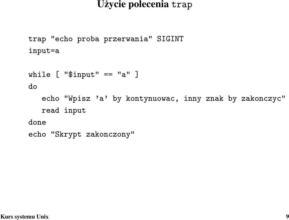 "Wpisz 'a' by kontynuowac, inny znak by zakonczyc"