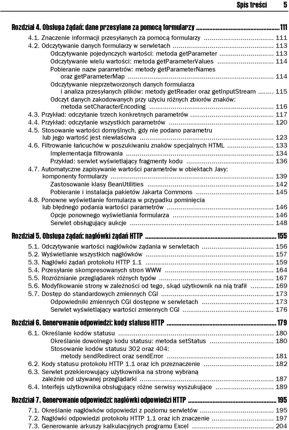 .. 114 Pobieranie nazw parametrów: metody getparameternames oraz getparametermap.