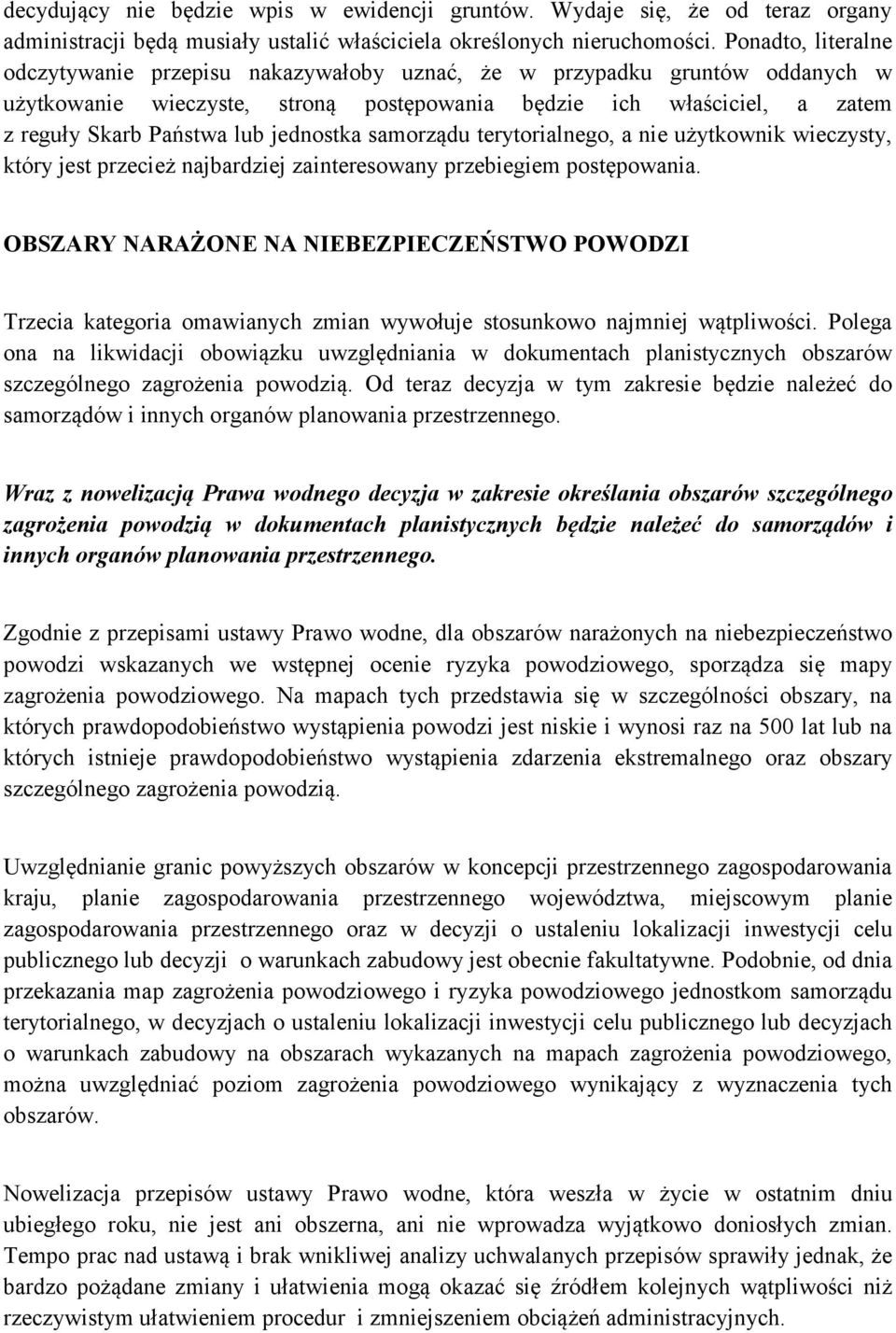 jednostka samorządu terytorialnego, a nie użytkownik wieczysty, który jest przecież najbardziej zainteresowany przebiegiem postępowania.