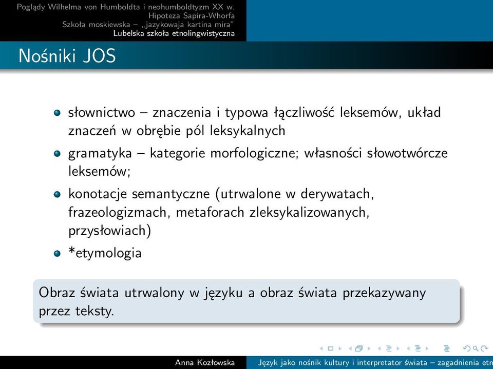 semantyczne (utrwalone w derywatach, frazeologizmach, metaforach zleksykalizowanych,