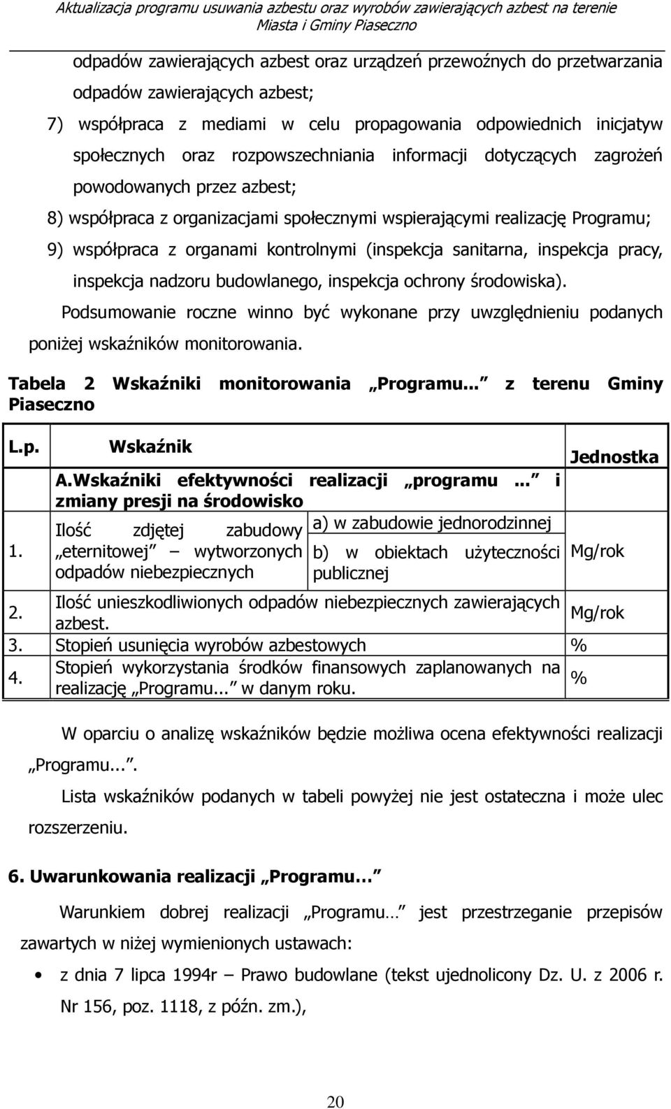 (inspekcja sanitarna, inspekcja pracy, inspekcja nadzoru budowlanego, inspekcja ochrony środowiska).