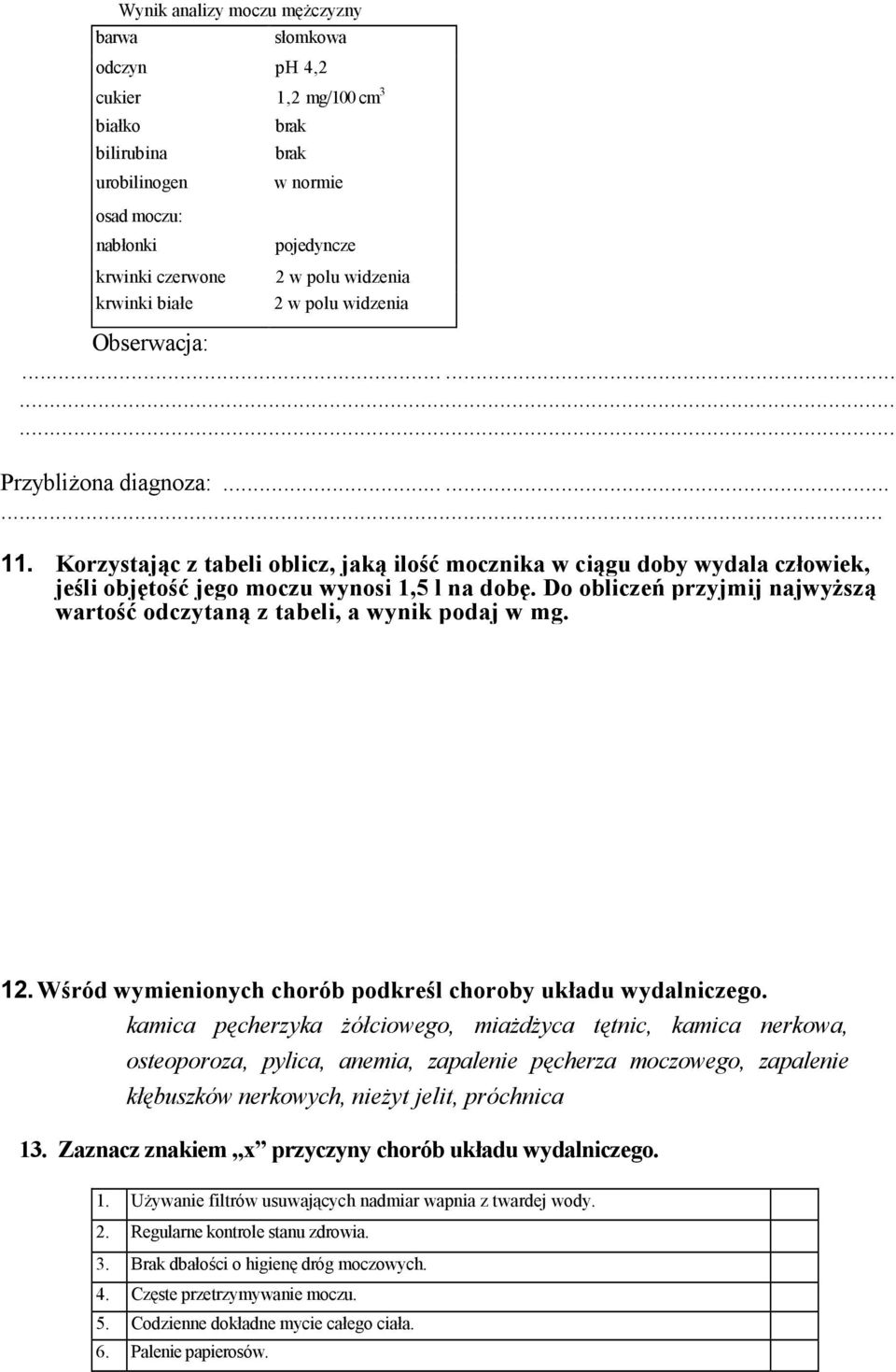 Korzystając z tabeli oblicz, jaką ilość mocznika w ciągu doby wydala człowiek, jeśli objętość jego moczu wynosi 1,5 l na dobę.