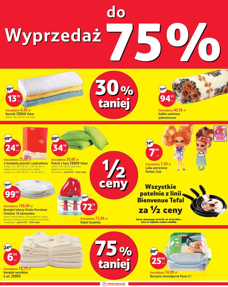 wymiary: 160 x 00 cm, ró ne wzory, dost pne równie wymiary: 0 x 00 cm - 89,99 zł/ - 44,99 z / 7 49 Oszcz dzasz 7,50 zł Lalka pierêcienie Petites Club 199 00 99 00 Oszcz dzasz 100,00 zł Komplet