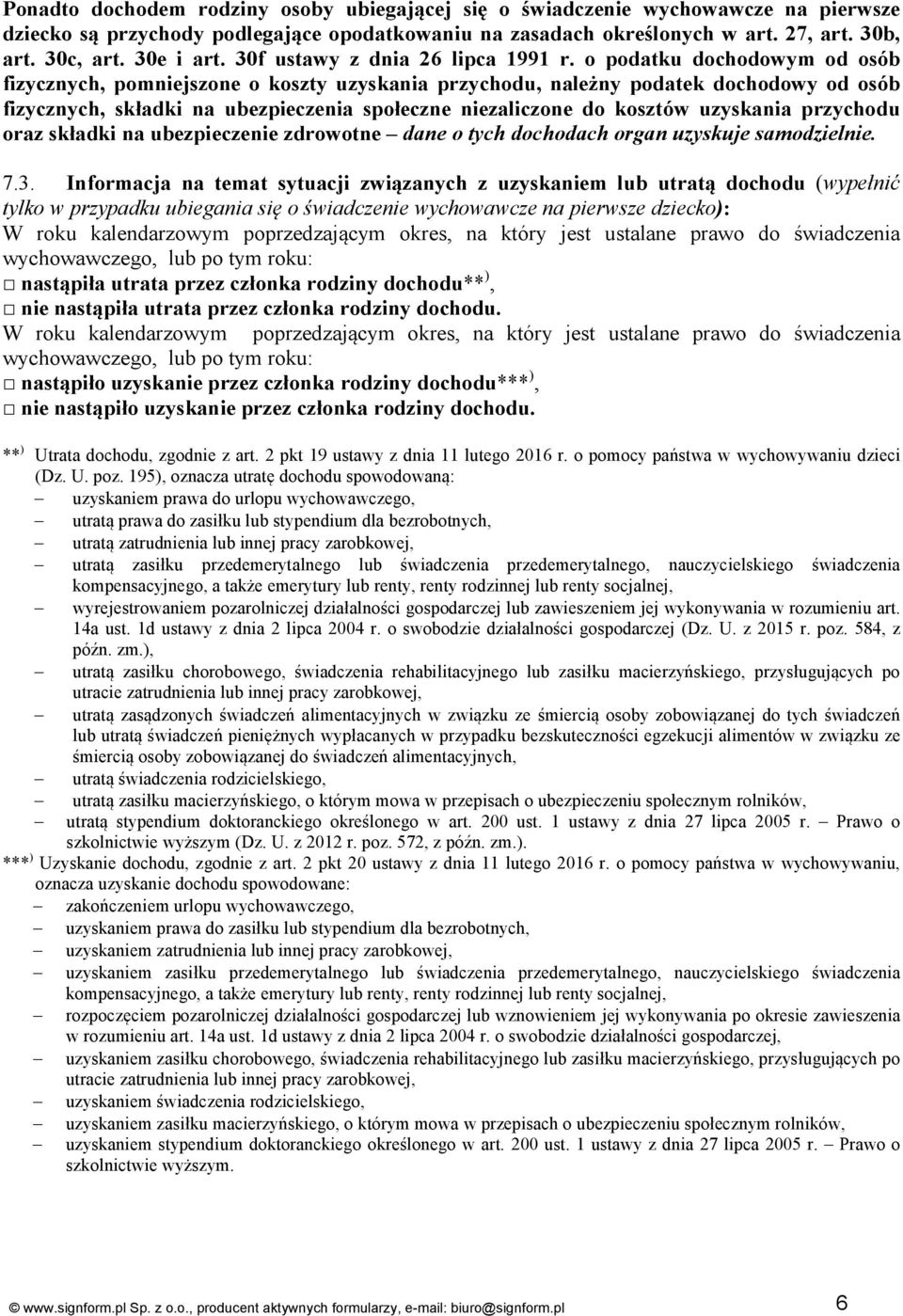 o podatku dochodowym od os b fizycznych, pomniejszone o koszty uzyskania przychodu, należny podatek dochodowy od os b fizycznych, składki na ubezpieczenia społeczne niezaliczone do koszt w uzyskania