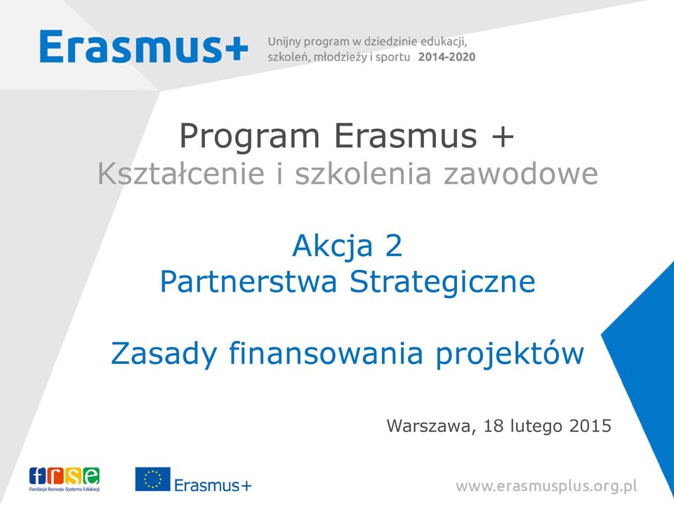 Partnerstwa Strategiczne Zasady