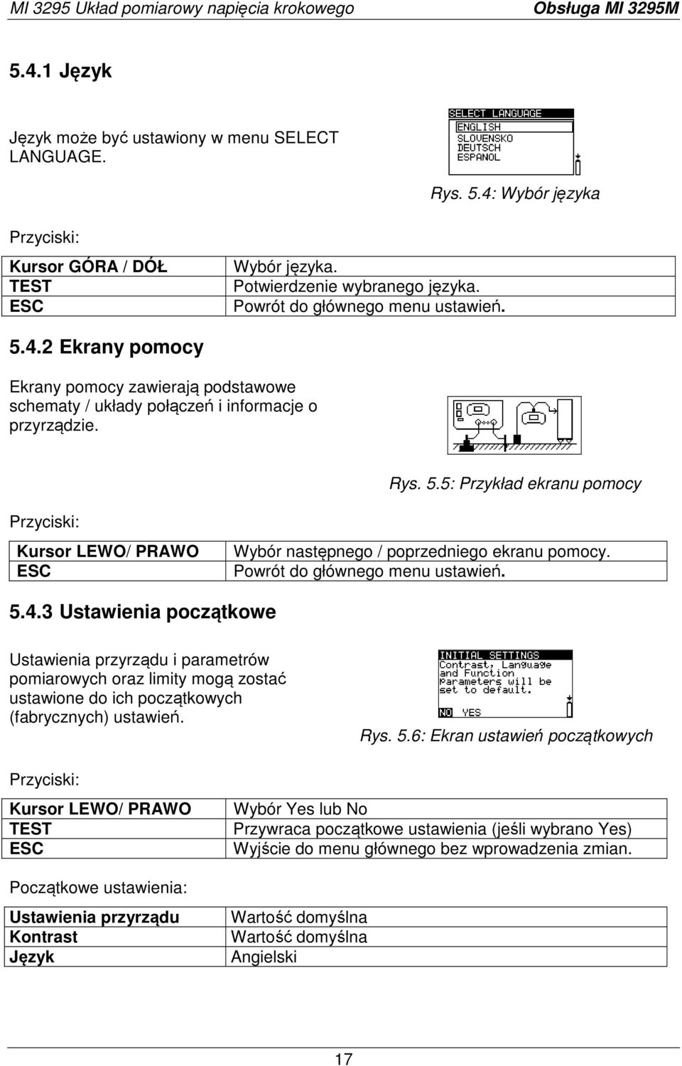 Powrót do głównego menu ustawień. 5.