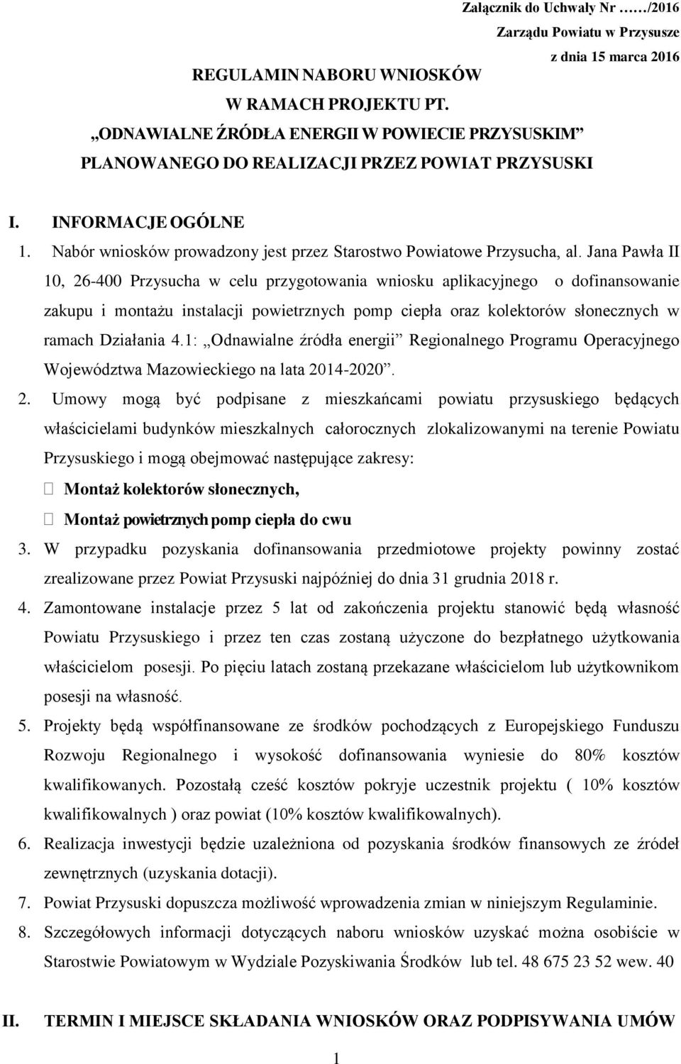 Nabór wniosków prowadzony jest przez Starostwo Powiatowe Przysucha, al.