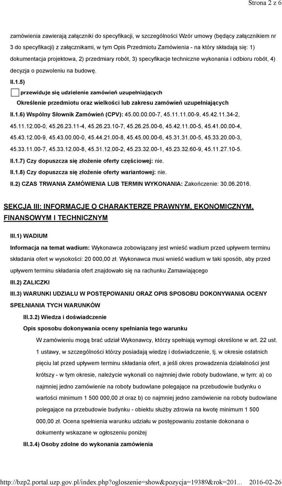 1.6) Wspólny Słownik Zamówień (CPV): 45.00.00.00-7, 45.11.11.00-9, 45.42.11.34-2, 45.11.12.00-0, 45.26.23.11-4, 45.26.23.10-7, 45.26.25.00-6, 45.42.11.00-5, 45.41.00.00-4, 45.43.12.00-9, 45.43.00.00-0, 45.44.