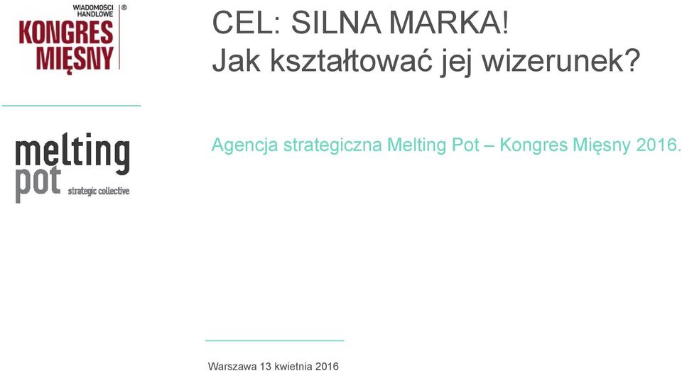 Agencja strategiczna Melting