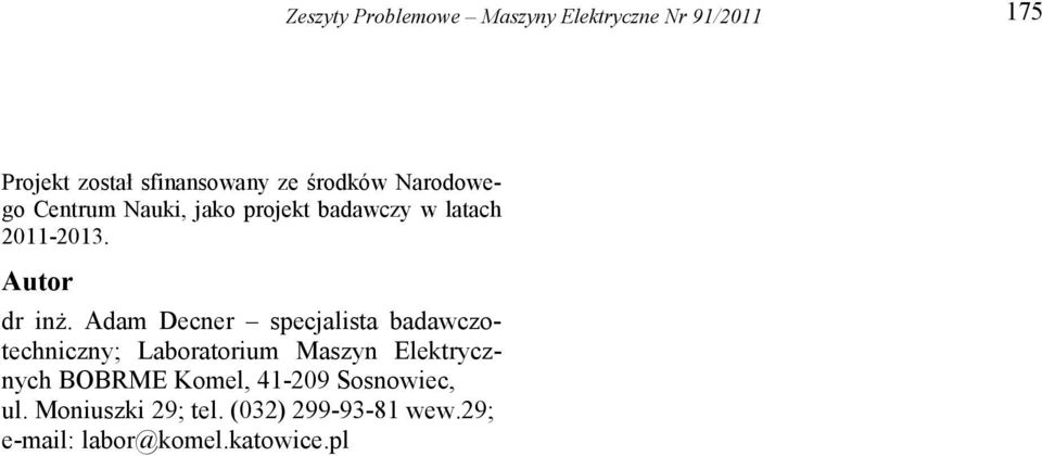 Adam Decner specjalista badawczotechniczny; Laboratorium Maszyn Elektrycznych BOBRME