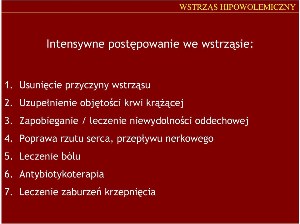 Zapobieganie / leczenie niewydolności oddechowej 4.