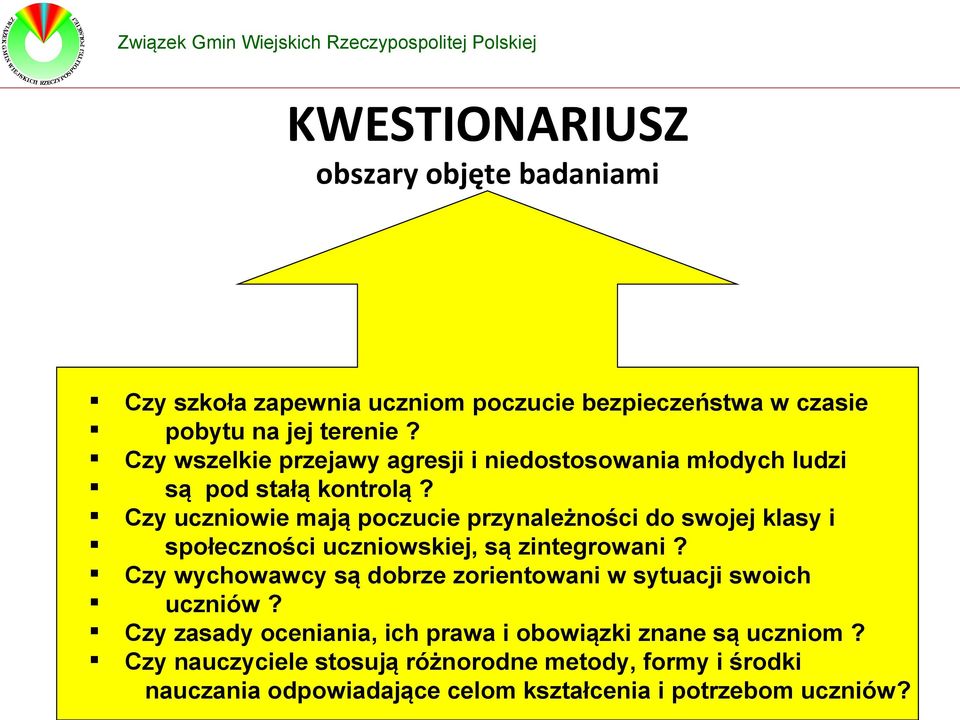 Czy uczniowie mają poczucie przynależności do swojej klasy i społeczności uczniowskiej, są zintegrowani?