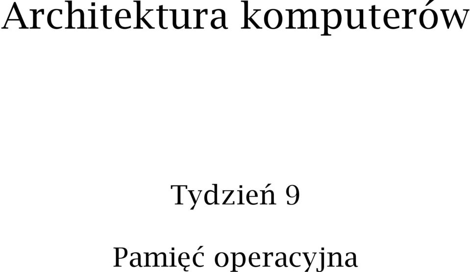 Tydzień 9