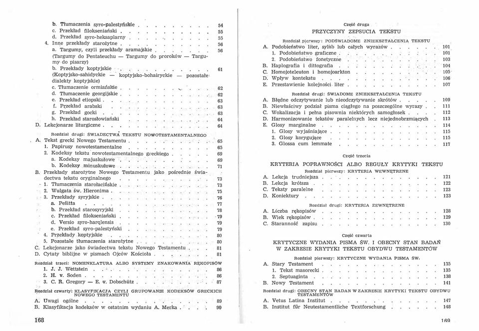 . 61 (Koptyjsko-sahidyckie - koptyjsko-bohairyckie pozostałe \ dialekty koptyjskie) c. Tłumaczenie ormial1slme,. 62 d. Tłumaczenie georgijskie 62 e. Przekład etiopski. 63 f. Pzzekład arabski 63 g.