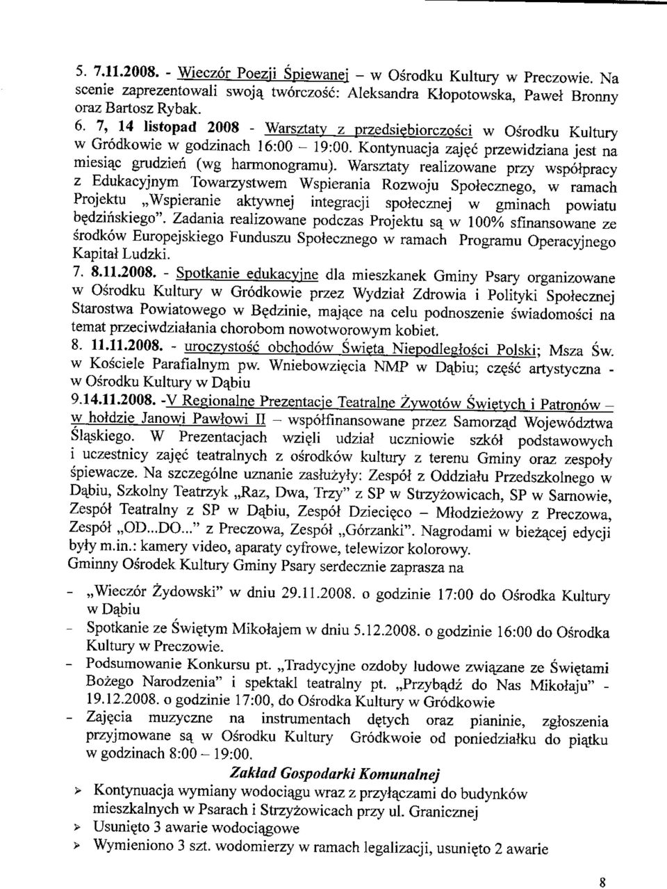 Warsztaty realizowane przy wspotpracy z Edukacyjnym Towarzystwem Wspierania Rozwoju Spoiecznego, w ramach Projektu,,Wspieranie aktywnej integracji spotecznej w gminach powiatu bedzinskiego".