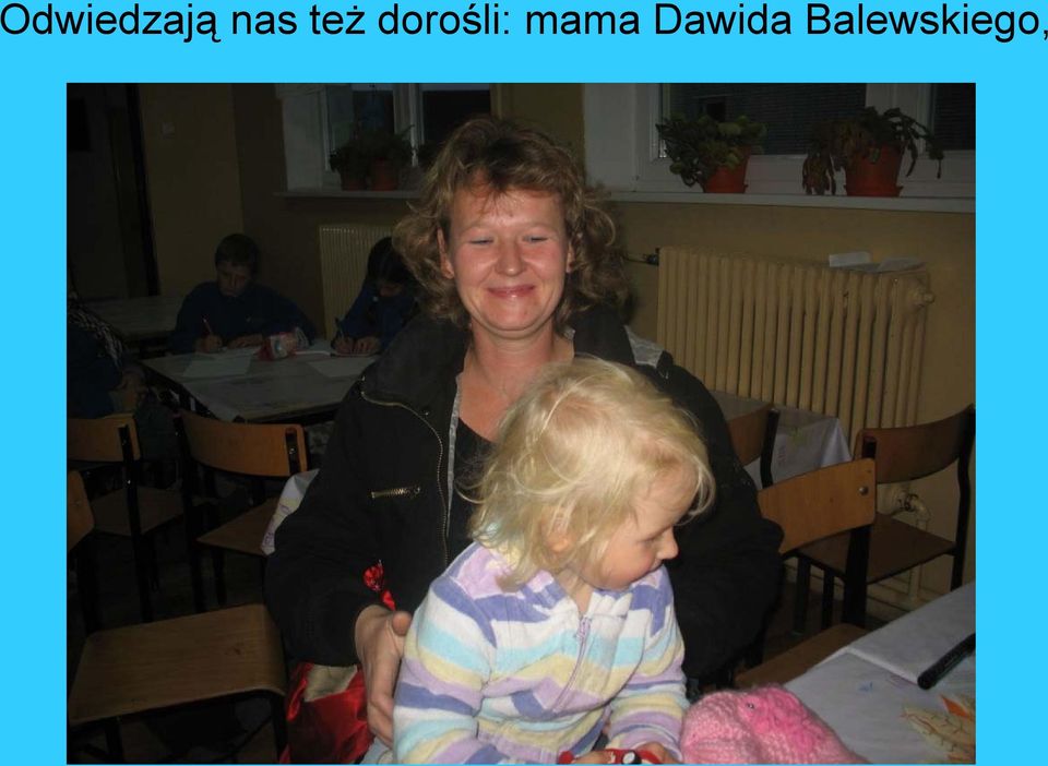 dorośli: