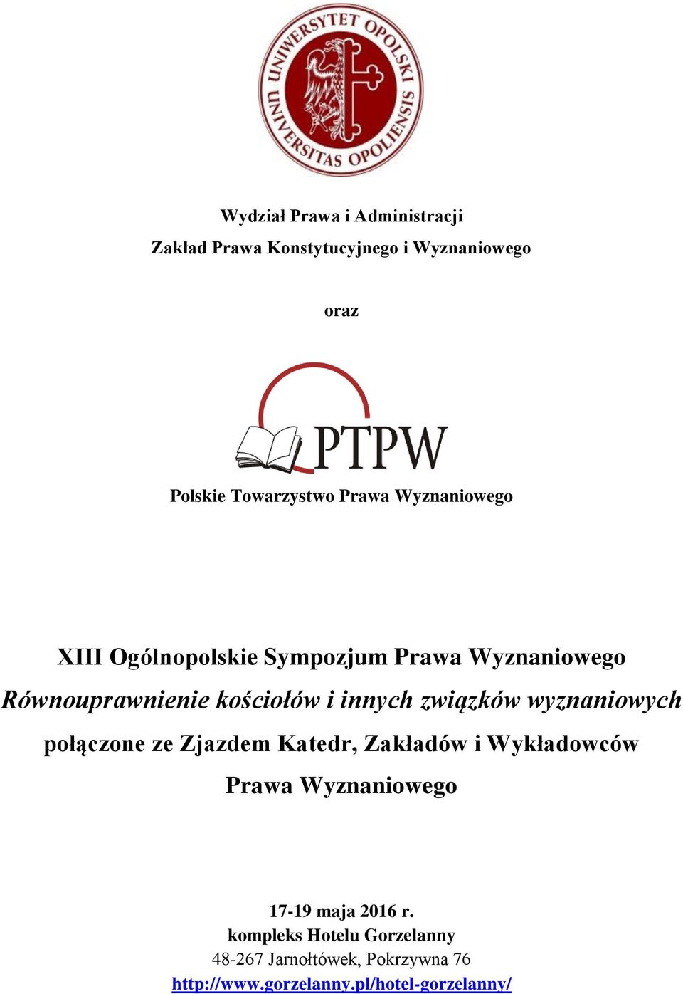 związków wyznaniowych połączone ze Zjazdem Katedr, Zakładów i Wykładowców Prawa Wyznaniowego 17-19 maja