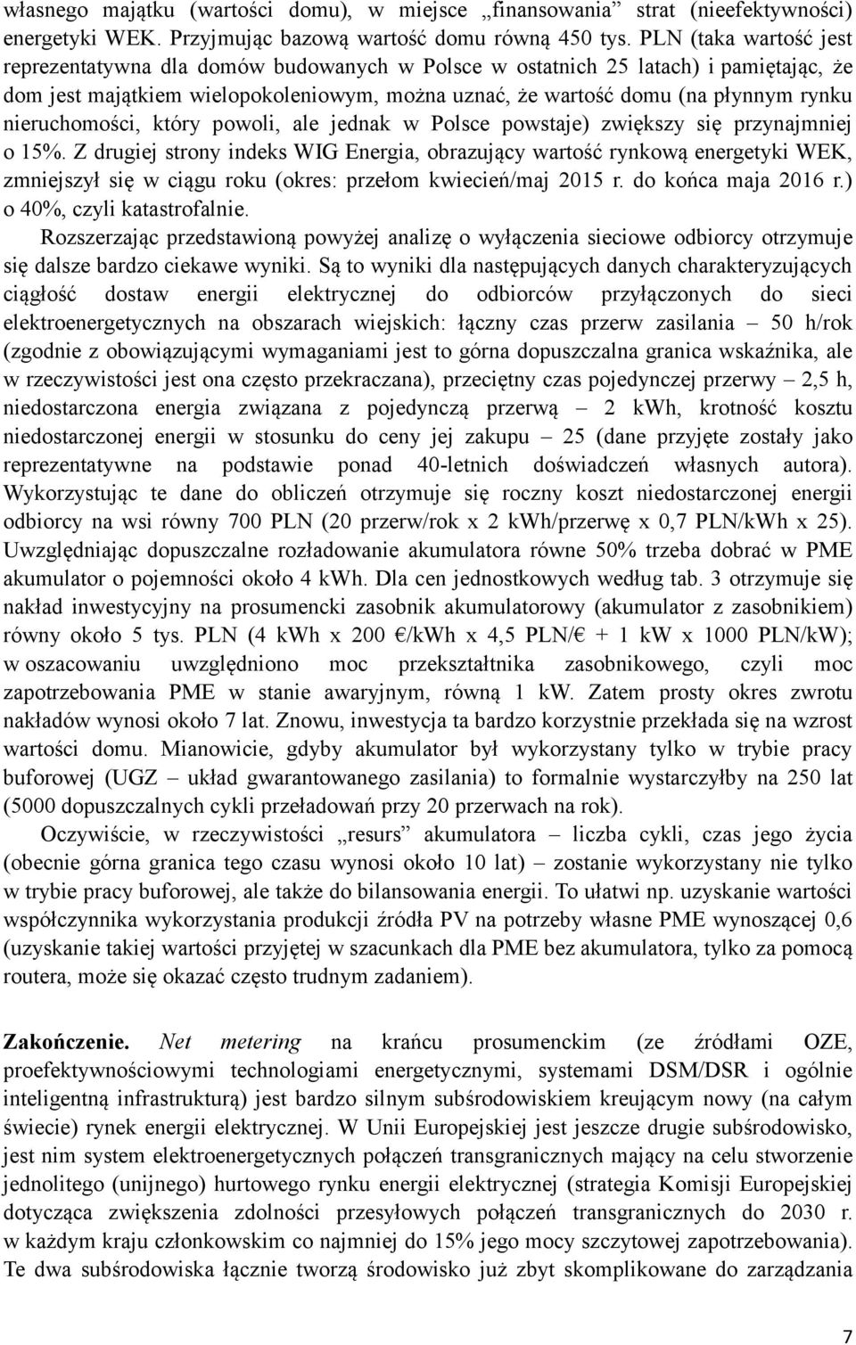 nieruchomości, który powoli, ale jednak w Polsce powstaje) zwiększy się przynajmniej o 15%.