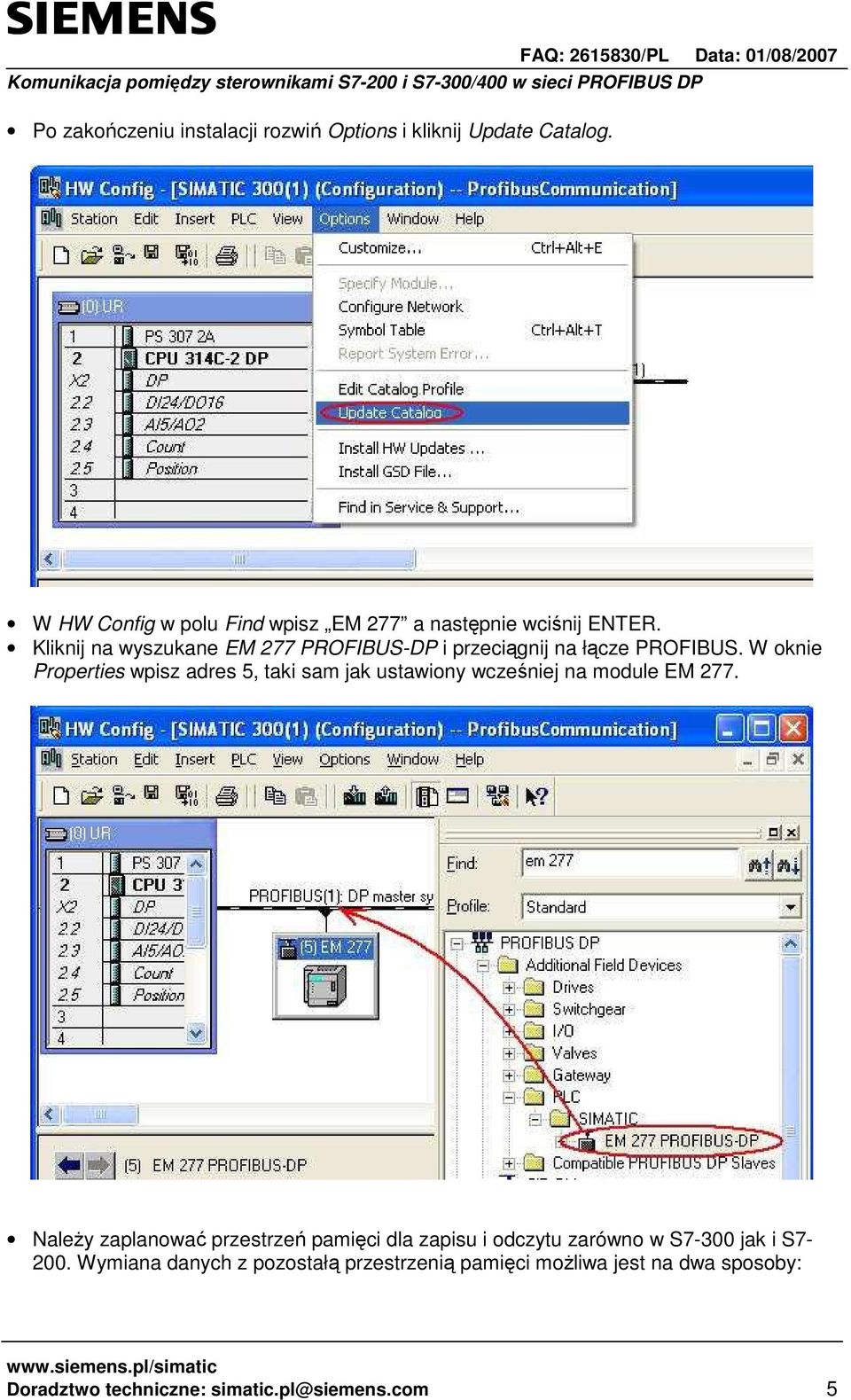 Kliknij na wyszukane EM 277 PROFIBUS-DP i przeciągnij na łącze PROFIBUS.