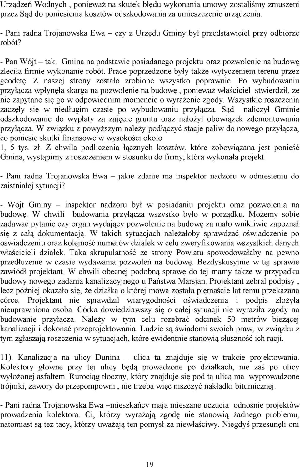 Trojanowska Ewa jakie zdanie ma inspektor nadzoru w odniesieniu do w k w celu zweryfikowania wszystkich danych