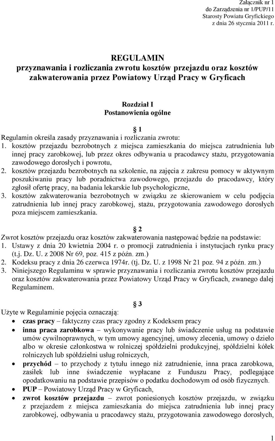 przyznawania i rozliczania zwrotu: 1.