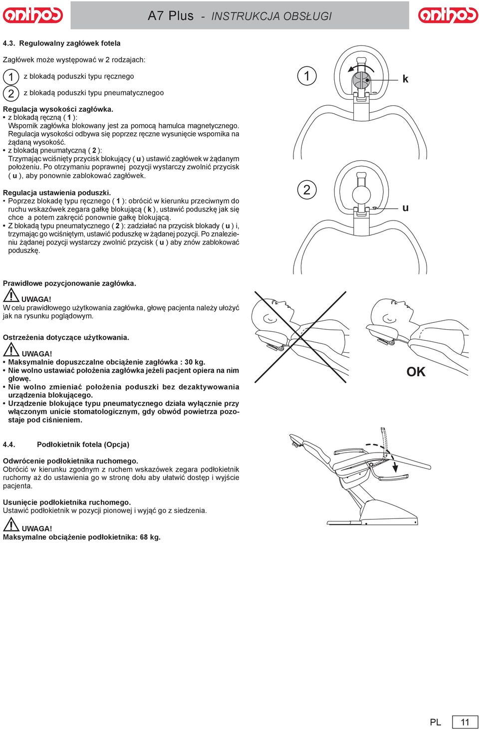 z blokadą pneumatyczną ( 2 ): Trzymając wciśnięty przycisk blokujący ( u ) ustawić zagłówek w żądanym położeniu.