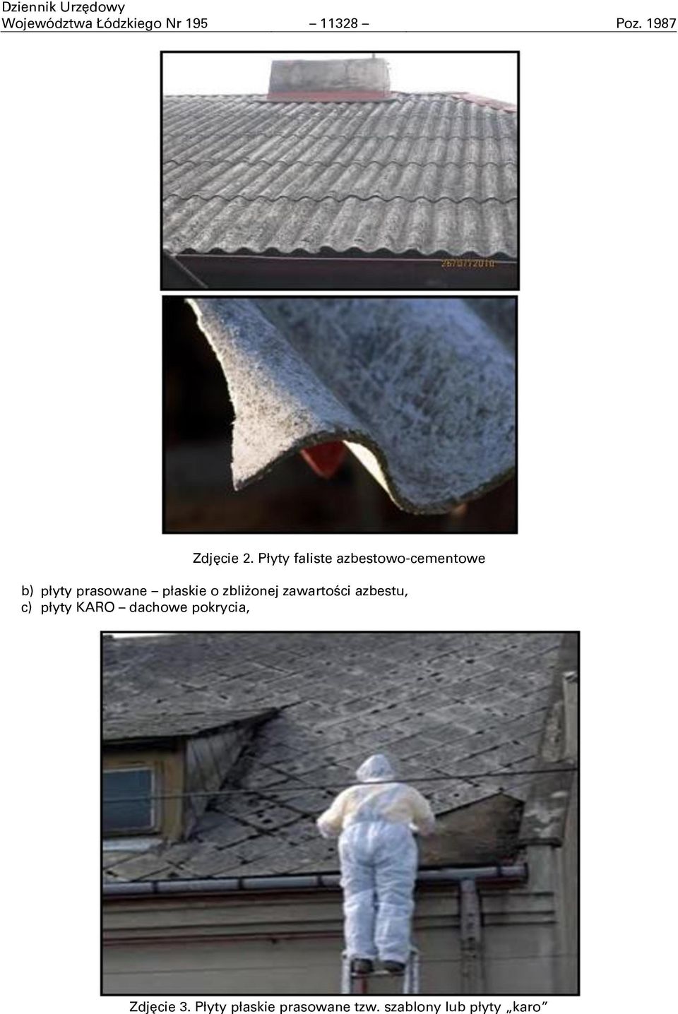 o zblişonej zawartości azbestu, c) płyty KARO dachowe