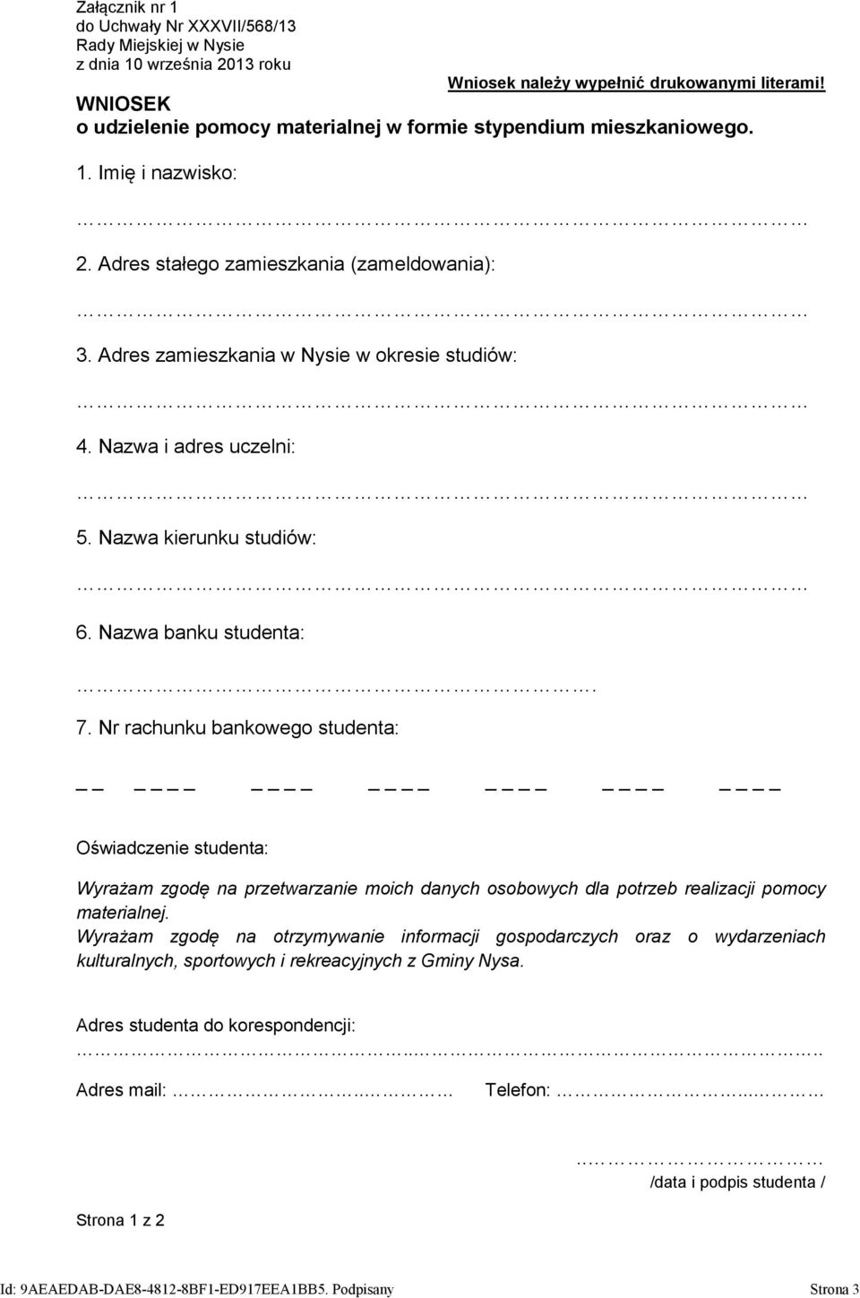 Nazwa i adres uczelni: 5. Nazwa kierunku studiów: 6. Nazwa banku studenta:. 7.