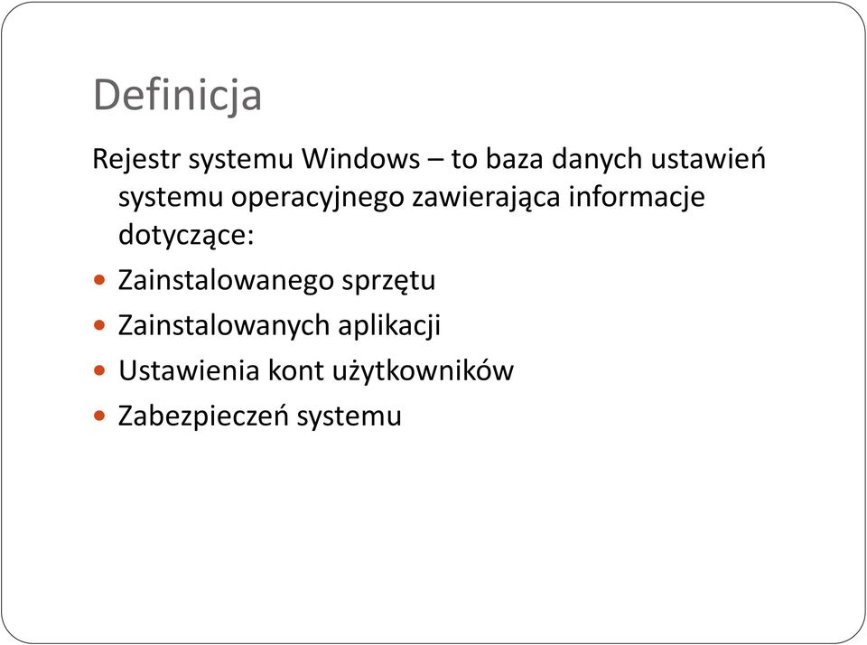 dotyczące: Zainstalowanego sprzętu Zainstalowanych