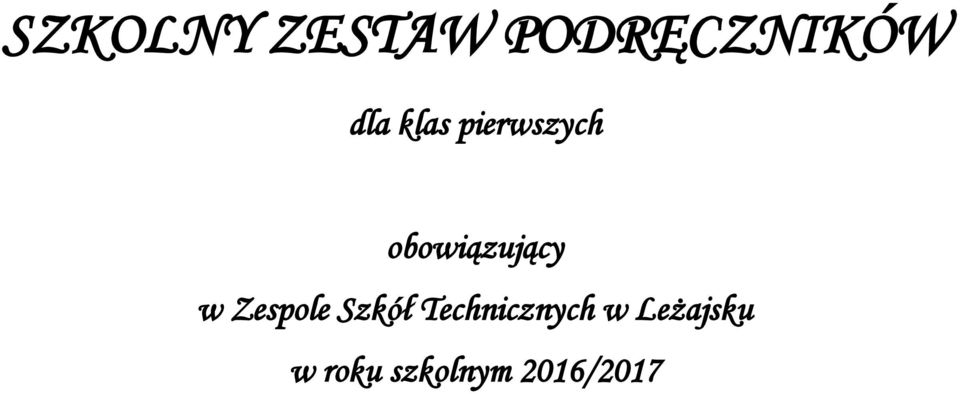 Zespole Szkół Technicznych w