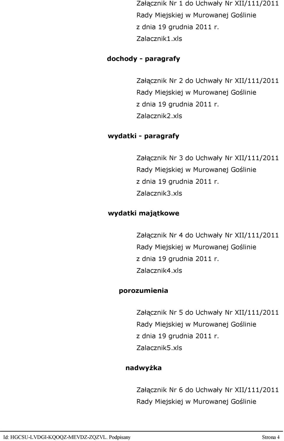 xls wydatki - paragrafy Załącznik Nr 3 do Uchwały Nr XII/111/2011 z dnia 19 grudnia 2011 r. Zalacznik3.