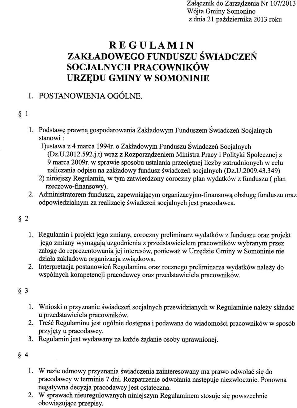 w sprawie sposobu ustalania przeciętnej liczby zatrudnionych w celu naliczania odpisu na zakładowy fundusz świadczeń socjalnych (Dz.U.2009.