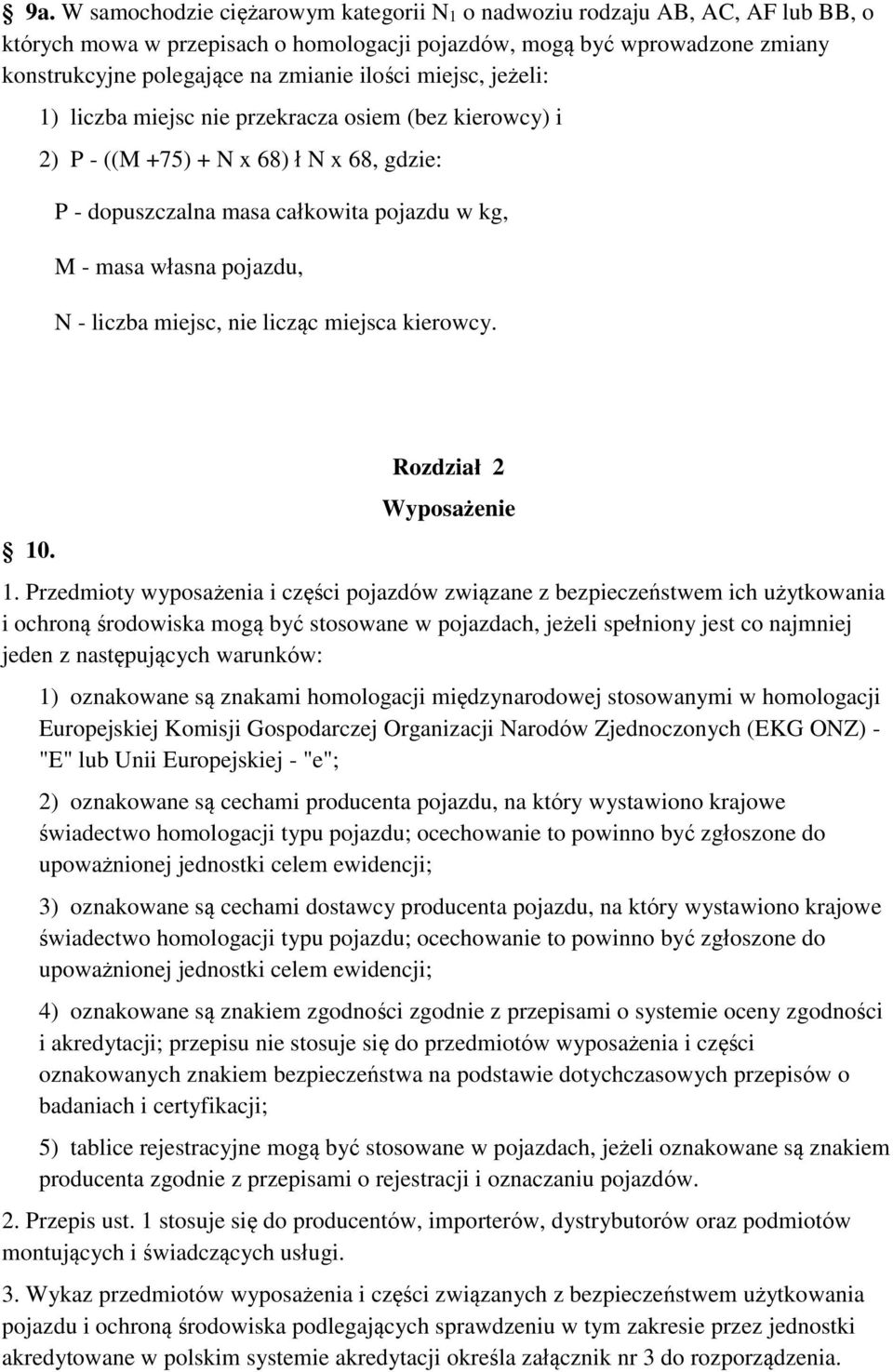 liczba miejsc, nie licząc miejsca kierowcy. 10. Rozdział 2 Wyposażenie 1.