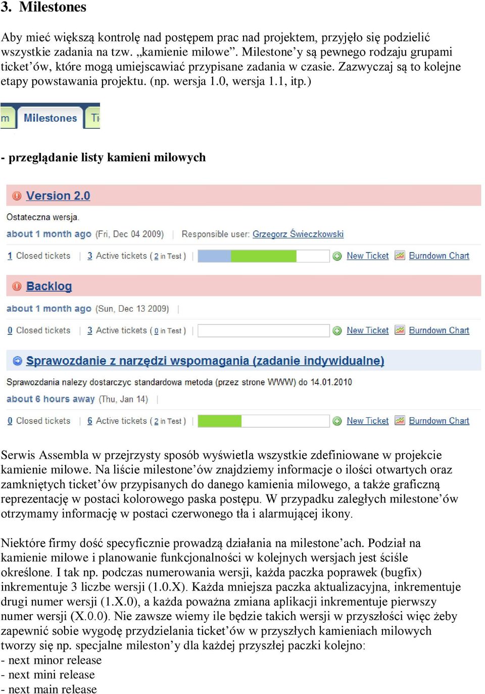 ) - przeglądanie listy kamieni milowych Serwis Assembla w przejrzysty sposób wyświetla wszystkie zdefiniowane w projekcie kamienie milowe.
