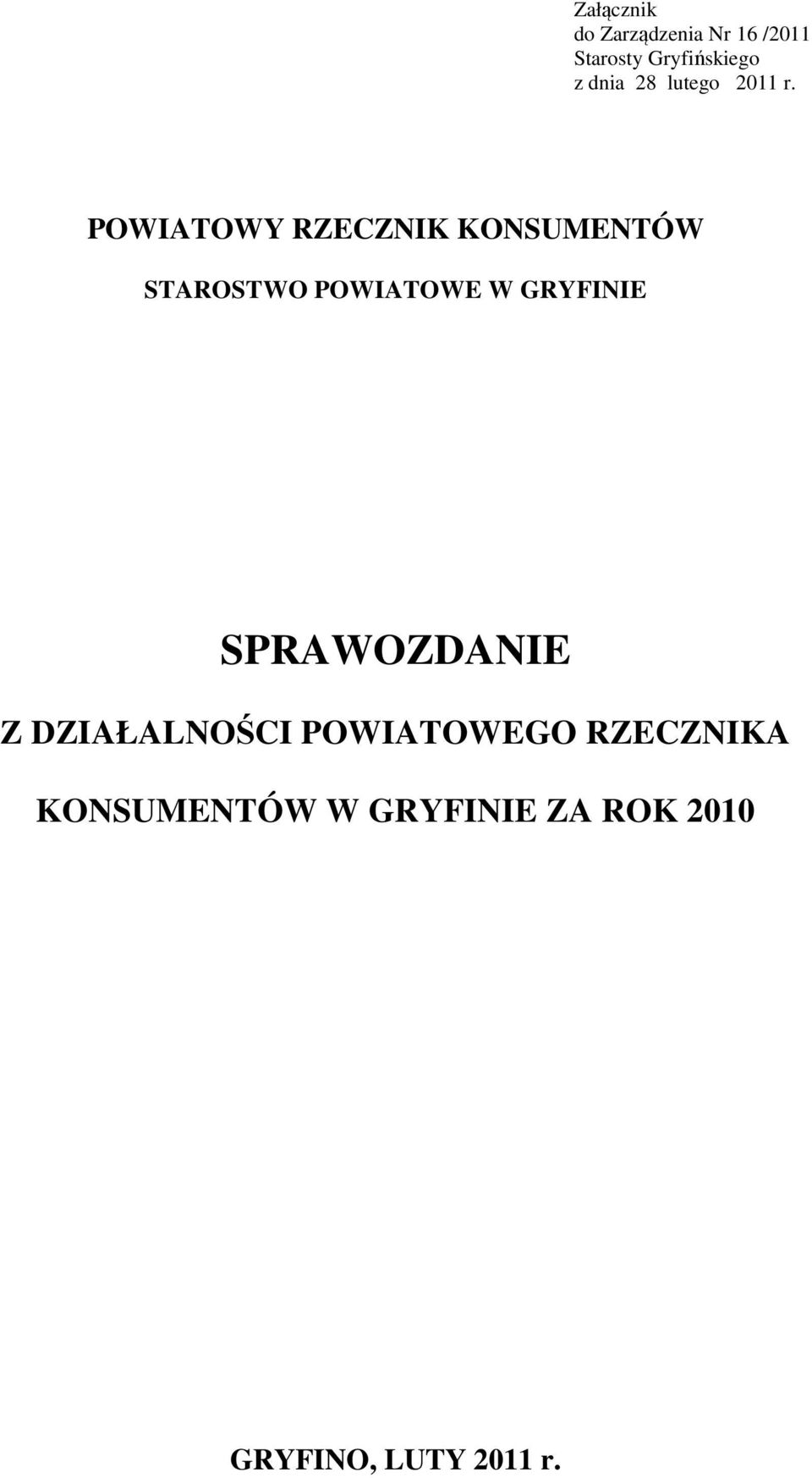 POWIATOWY RZECZNIK KONSUMENTÓW STAROSTWO POWIATOWE W GRYFINIE