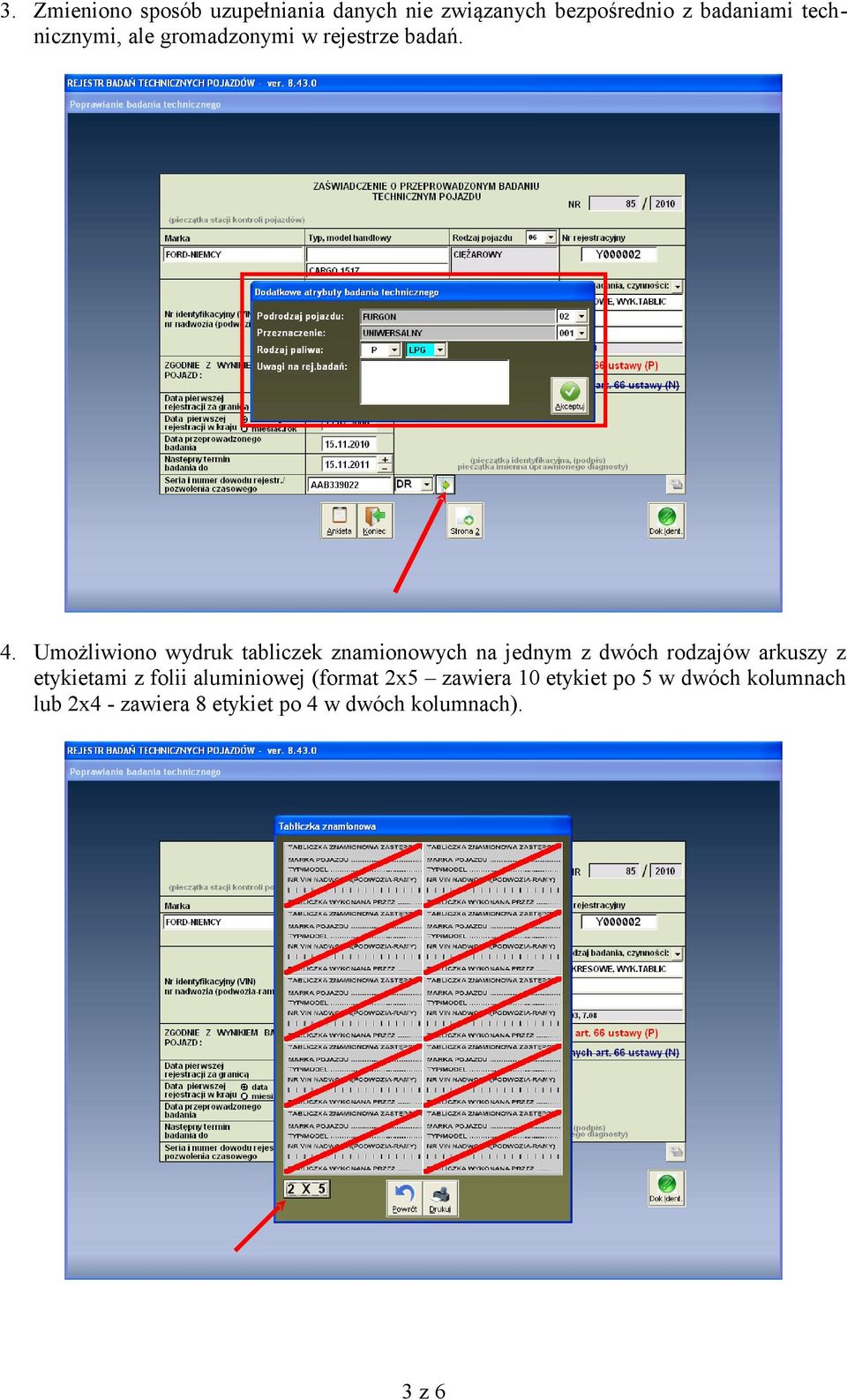 Umożliwiono wydruk tabliczek znamionowych na jednym z dwóch rodzajów arkuszy z