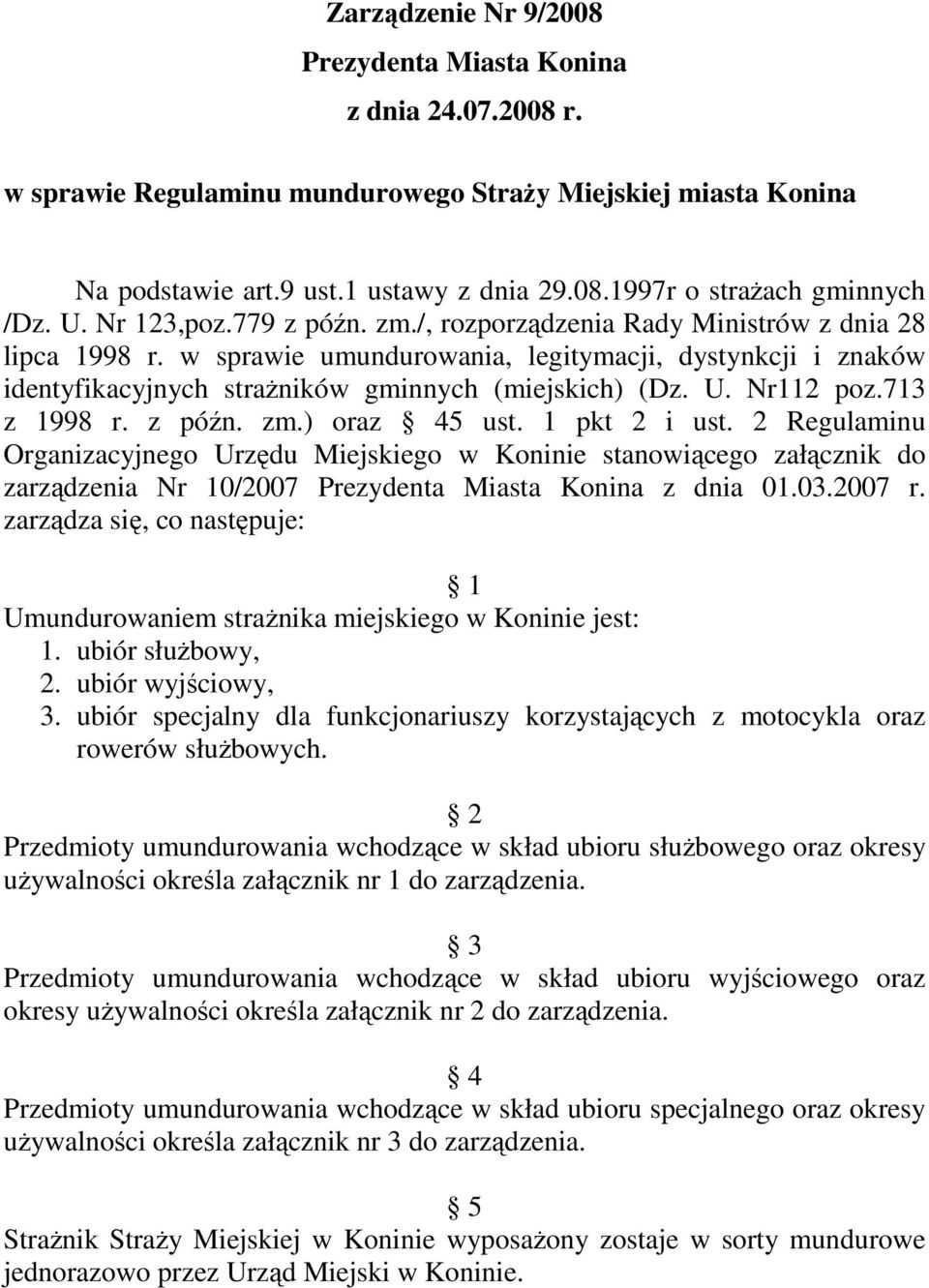 U. Nr112 poz.713 z 1998 r. z późn. zm.) oraz 45 ust. 1 pkt 2 i ust.