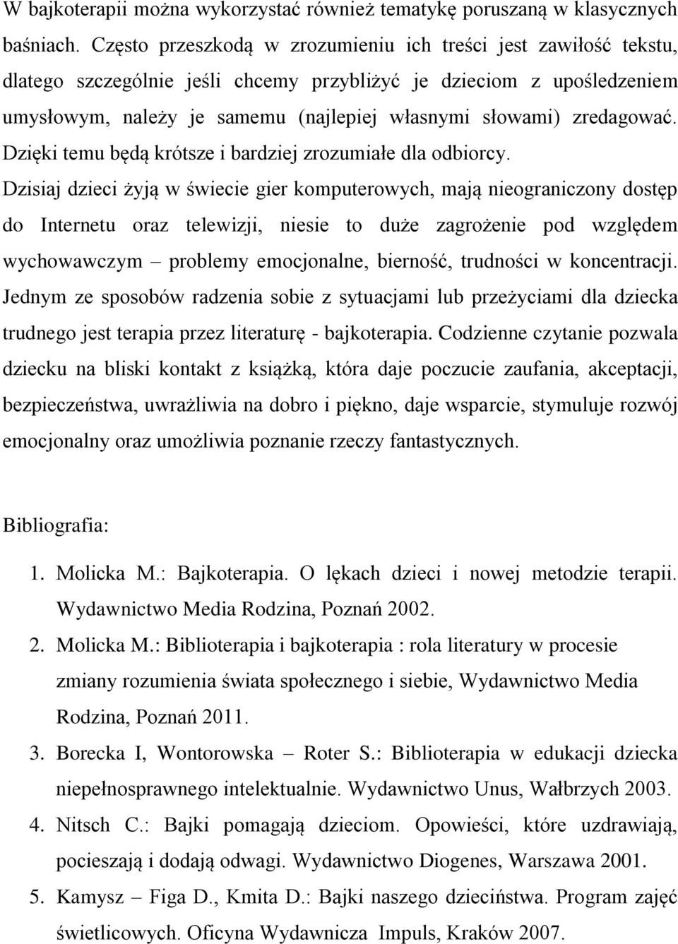 zredagować. Dzięki temu będą krótsze i bardziej zrozumiałe dla odbiorcy.