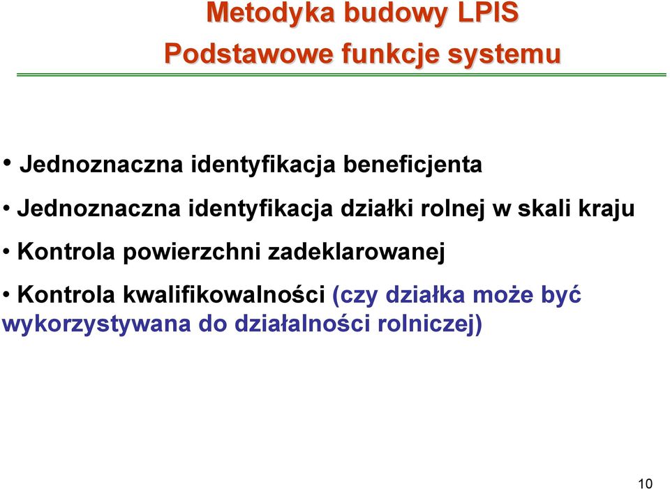 w skali kraju Kontrola powierzchni zadeklarowanej Kontrola